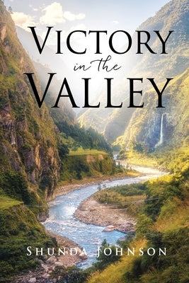 Victory in the Valley Paperback Xulon Press