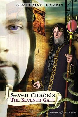 The Seventh Gate: The Seven Citadels Paperback Speaking Volumes, LLC