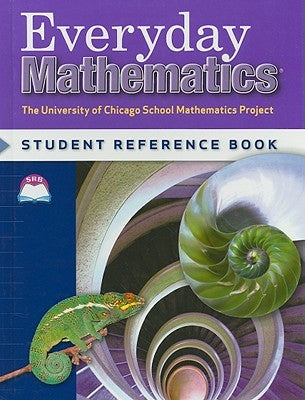 Everyday Mathematics: Student Reference Book by Bell, Max