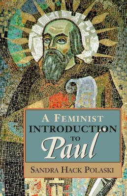 A Feminist Introduction to Paul Paperback Chalice Press