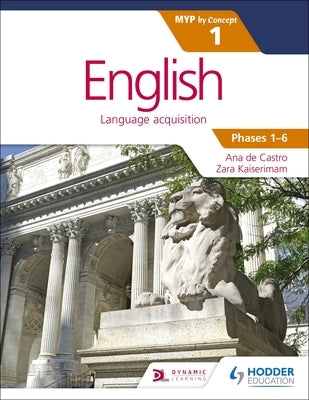 English for the Ib Myp 1 by Castro, Ana De