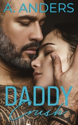Daddy Crush Paperback Independently Published