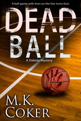 Dead Ball Paperback Independently Published