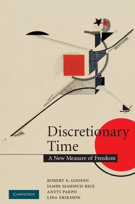 Discretionary Time: A New Measure of Freedom Paperback Cambridge University Press