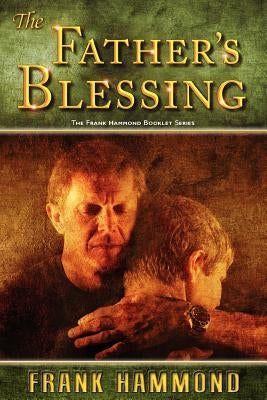 The Father's Blessing by Hammond, Frank