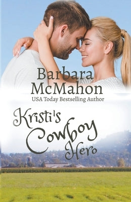 Kristi's Cowboy Hero Paperback Barbara McMahon