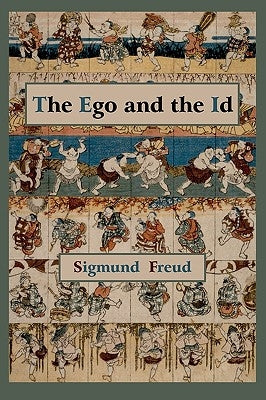The Ego and the Id - First Edition Text Paperback Martino Fine Books