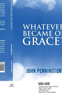 Whatever Became of Grace?: Stories of Hope for Preaching and Teaching in a Graceless World Paperback CSS Publishing Company