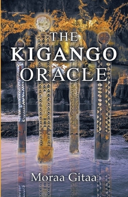 The Kigango Oracle Paperback Worlds Unknown Publishers