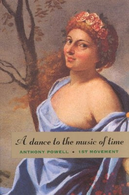 A Dance to the Music of Time: First Movement by Powell, Anthony
