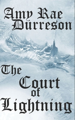The Court of Lightning Paperback Independently Published