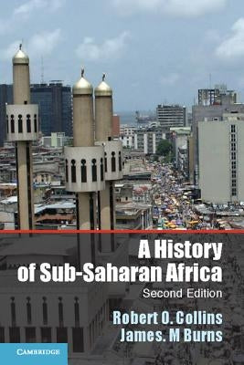 A History of Sub-Saharan Africa Paperback Cambridge University Press