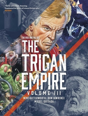 The Rise and Fall of the Trigan Empire, Volume III, 3 by Lawrence, Don