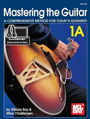 Mastering the Guitar 1a - Spiral by William Bay