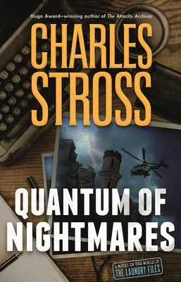 Quantum of Nightmares by Stross, Charles
