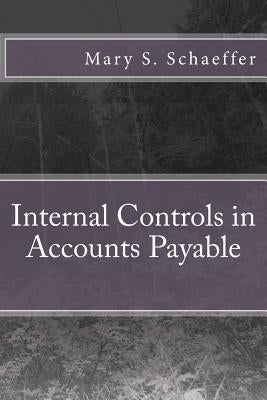 Internal Controls in Accounts Payable Paperback Crystallus Inc