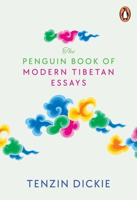 The Penguin Book of Modern Tibetan Essays Paperback Vintage Books