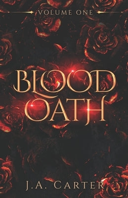 Blood Oath Series: Volume One (Books 1-3) Paperback Independently Published