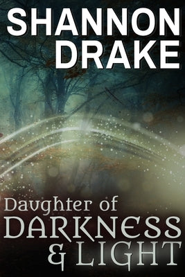 Daughter of Darkness & Light Paperback Independently Published