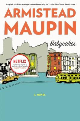 Babycakes by Maupin, Armistead