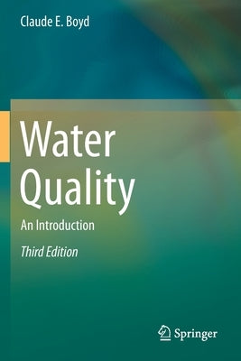Water Quality: An Introduction by Boyd, Claude E.