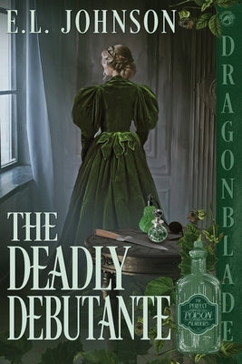 The Deadly Debutante Paperback Dragonblade Publishing, Inc.