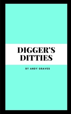 Digger's Ditties Paperback Libresco Feeds Private Limited