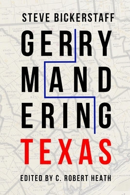 Gerrymandering Texas Paperback Texas Tech University Press