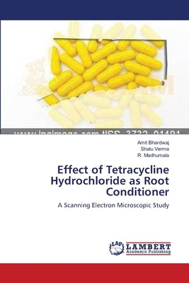 Effect of Tetracycline Hydrochloride as Root Conditioner Paperback LAP Lambert Academic Publishing
