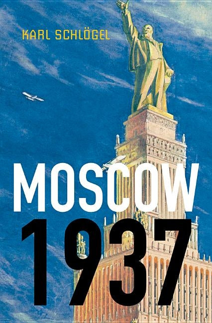 Moscow, 1937 Paperback Polity Press