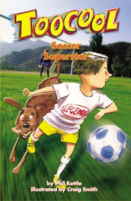 Soccer Superstar - TooCool Series Paperback Black Hills Publishing Pty Ltd
