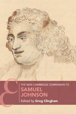 The New Cambridge Companion to Samuel Johnson Paperback Cambridge University Press