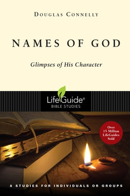 Names of God: Glimpses of His Character Paperback IVP Bible Studies