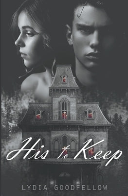 His to Keep Paperback Lydia Goodfellow