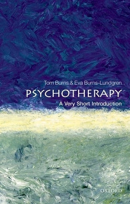 Psychotherapy: A Very Short Introduction Paperback Oxford University Press, USA