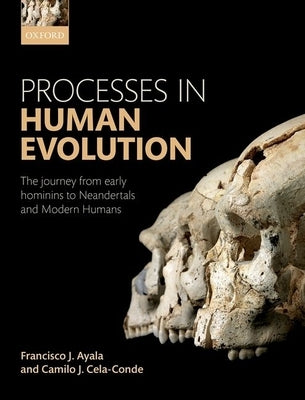 Paperback book titled "Processes in Human Evolution" by Oxford University Press showing a cover illustration of early hominins and modern humans.