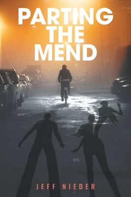 Parting the Mend Paperback Rushmore Press LLC