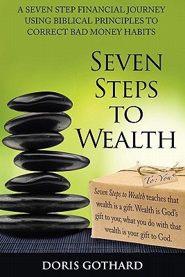 Seven Steps to Wealth Paperback Doris Gothard Ministries
