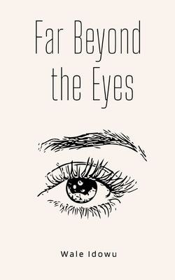 Far Beyond the Eyes Paperback Libresco Feeds Private Limited