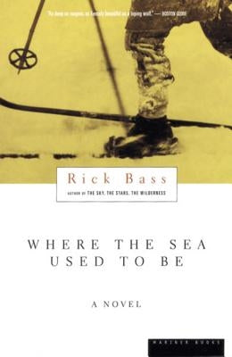 Where the Sea Used to Be Paperback Mariner Books