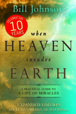 Paperback of "When Heaven Invades Earth" by Destiny Image Incorporated, showing the book cover with title and author details.