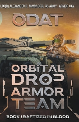 Odat: Orbital Drop Armor Team Paperback Valkyrie's Fury Publishing