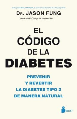 Codigo de la Diabetes, El by Fung, Jason