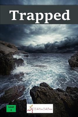 Trapped Paperback I Talk You Talk Press
