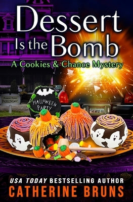 Dessert is the Bomb Independently Published