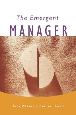Paperback of The Emergent Manager by Sage Publications Ltd showing the book cover with title and author text.