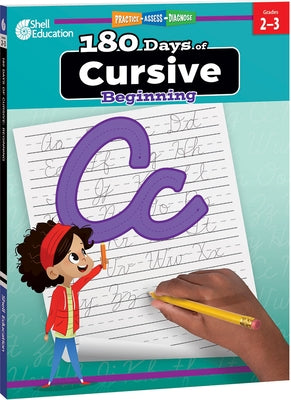 180 Days of Cursive: Beginning by Shell Education