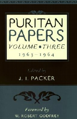Puritan Papers: 1963-1964 Paperback P & R Publishing