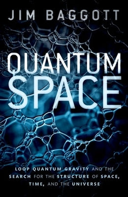 Paperback of Quantum Space by Oxford University Press showing the book cover with title and scientific illustrations related to space and time.