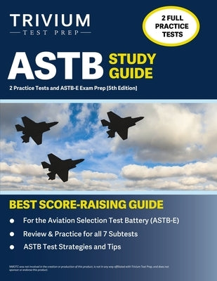 ASTB Study Guide: 2 Practice Tests and ASTB-E Exam Prep [5th Edition] by Simon, Elissa